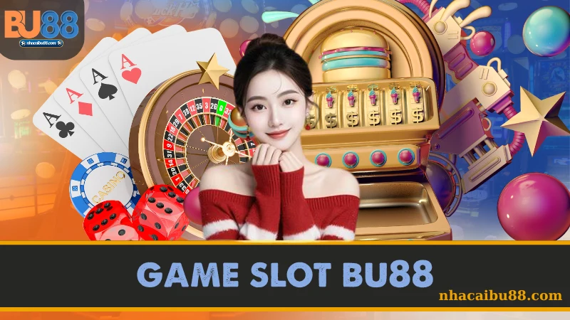 Game slot BU88